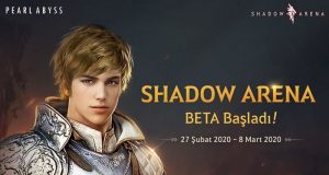 Gamer in tr-shadow-arena-global-beta-test-surumu-basladi