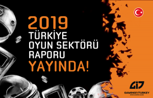 Türkiye Oyun Sektörü Raporu 2019 Versiyonu Yayınlandı