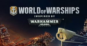 Gamer in tr -Oyunlobi-warhammer-40000-macerasi-world-of-warshipse-geliyor