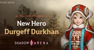 gamer-in-turkey-yeni-kahraman-durgeff-durkhan-shadow-arenaya-geliyor